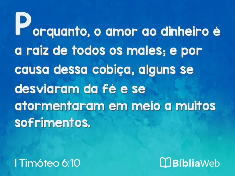 I Timóteo 6:10 em imagem para compartilhar