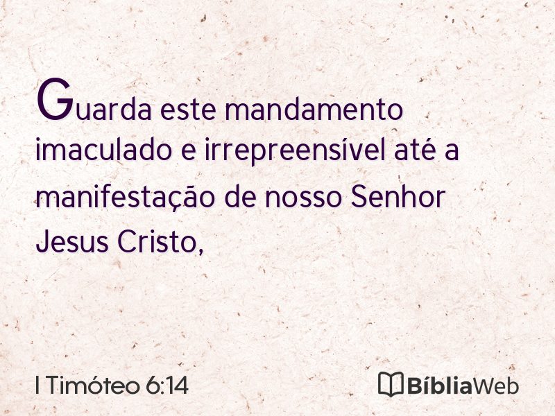 I Timóteo 6:14 em imagem para compartilhar