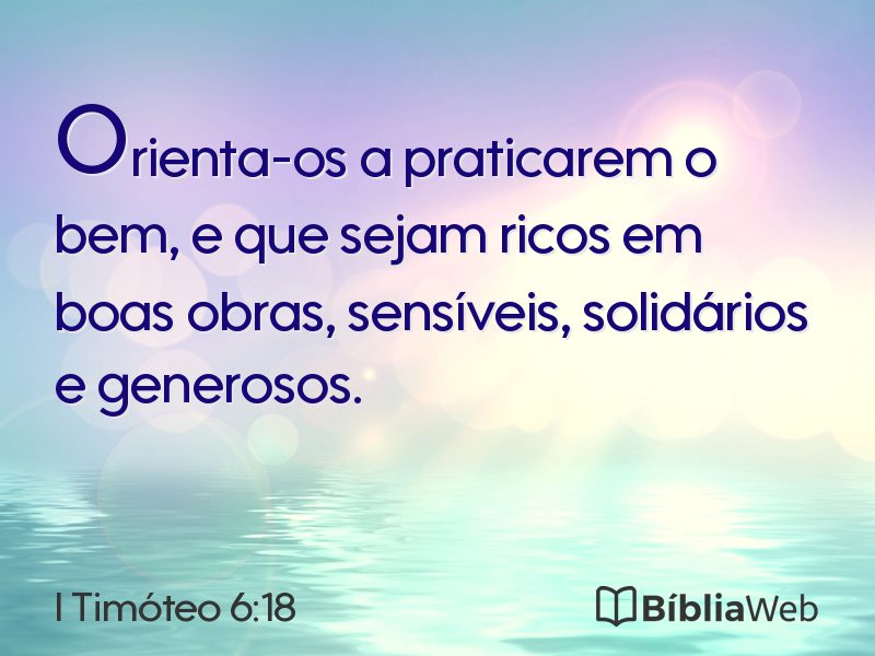 I Timóteo 6:18 em imagem para compartilhar