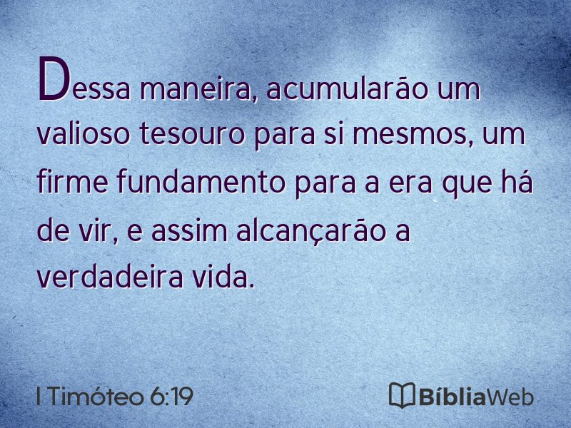 I Timóteo 6:19 em imagem para compartilhar