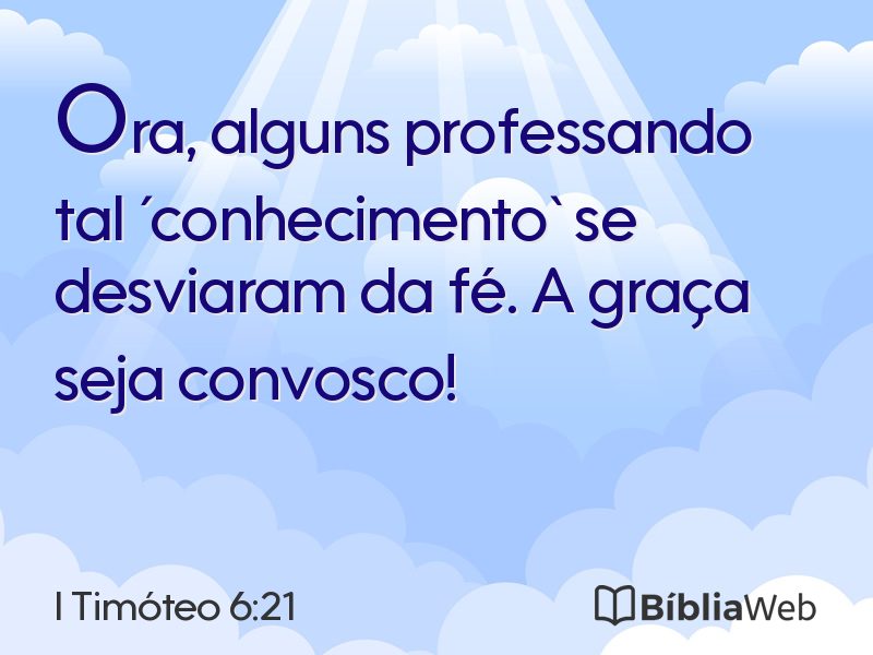 I Timóteo 6:21 em imagem para compartilhar