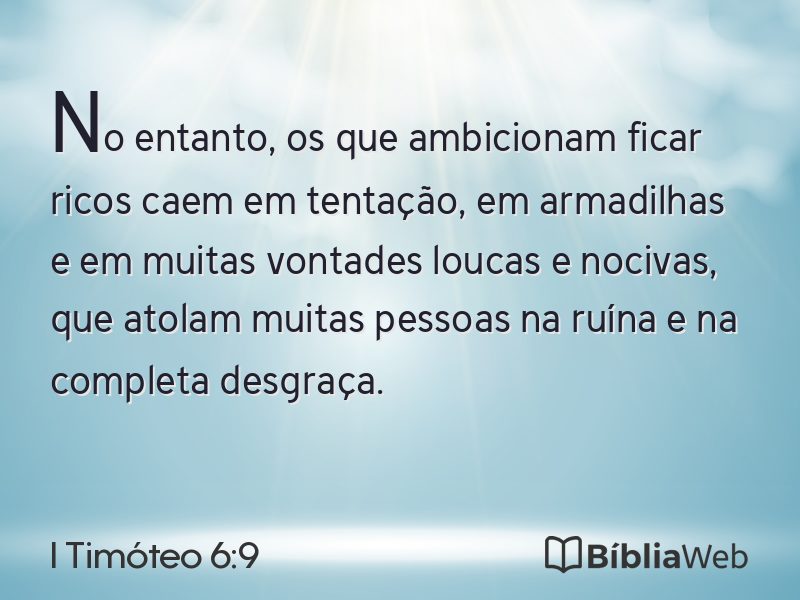 I Timóteo 6:9 em imagem para compartilhar