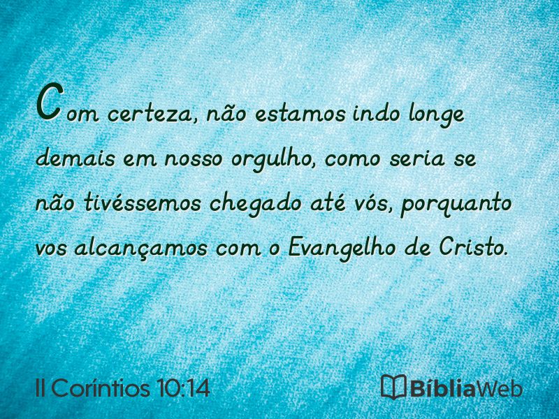 II Coríntios 10:14 em imagem para compartilhar