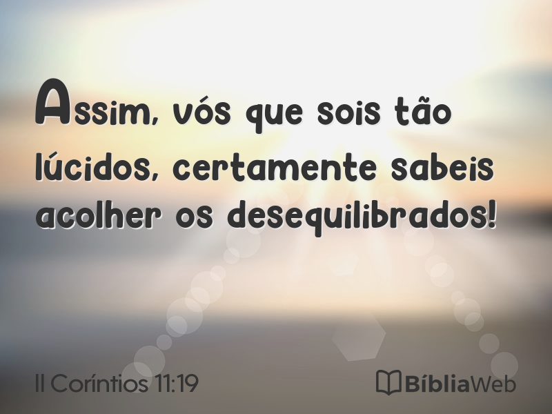 II Coríntios 11:19 em imagem para compartilhar