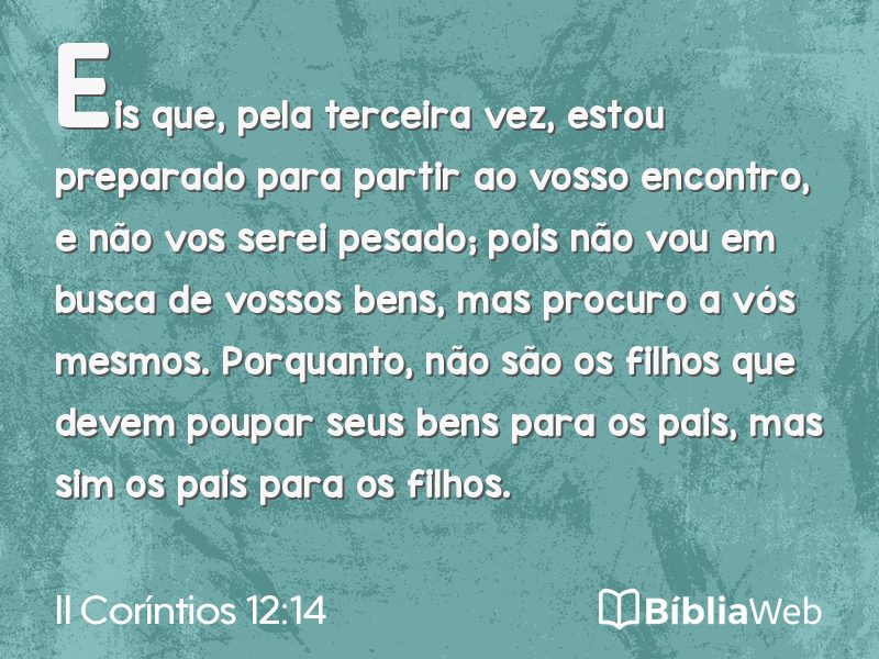 II Coríntios 12:14 em imagem para compartilhar