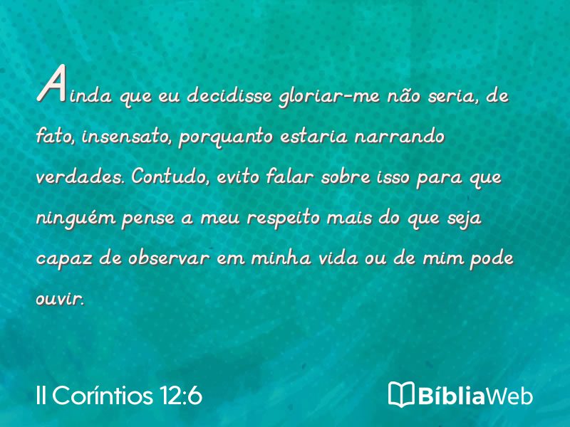 II Coríntios 12:6 em imagem para compartilhar