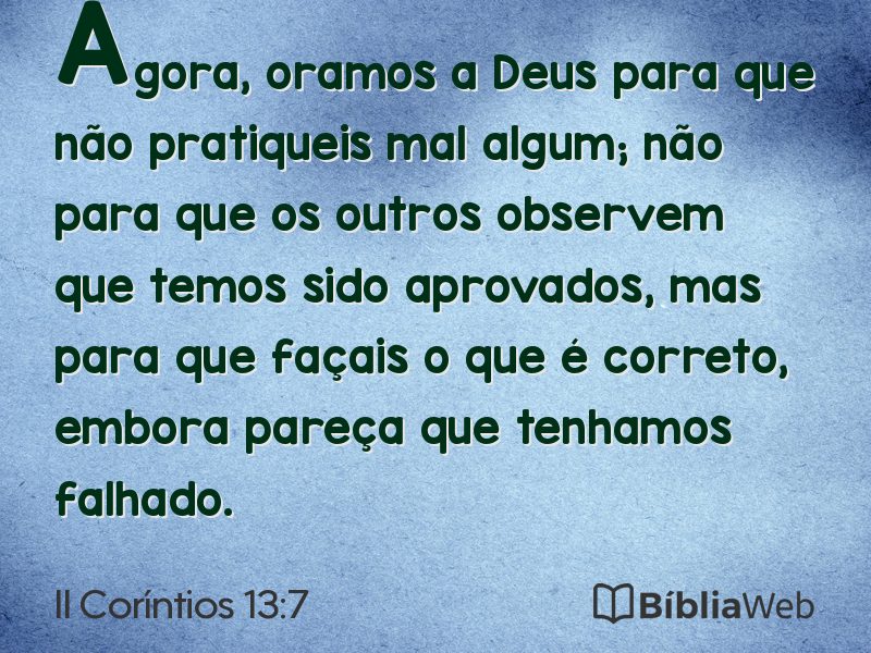 II Coríntios 13:7 em imagem para compartilhar
