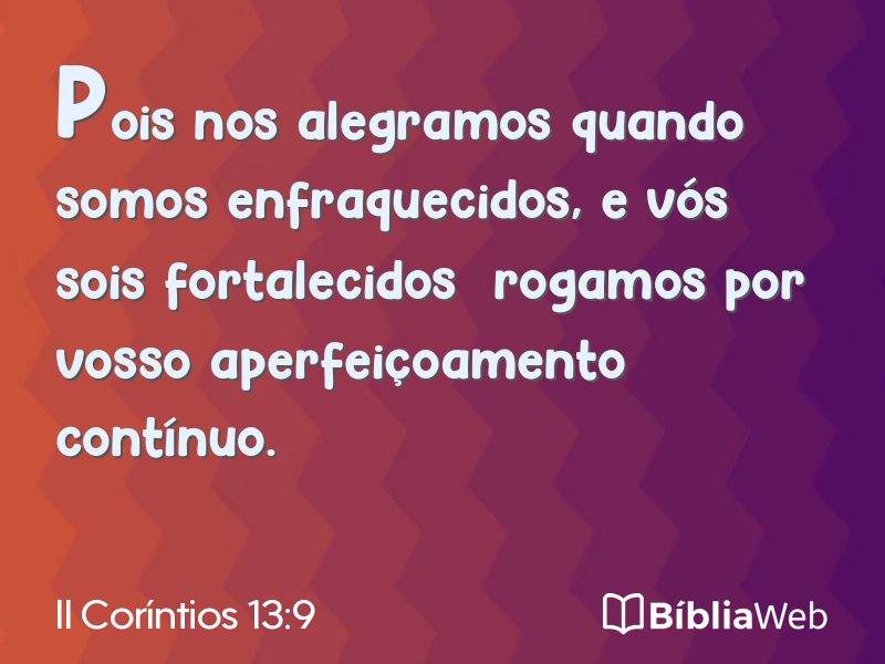 II Coríntios 13:9 em imagem para compartilhar