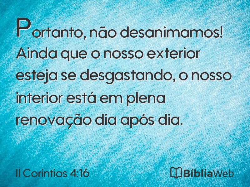 II Coríntios 4:16 em imagem para compartilhar