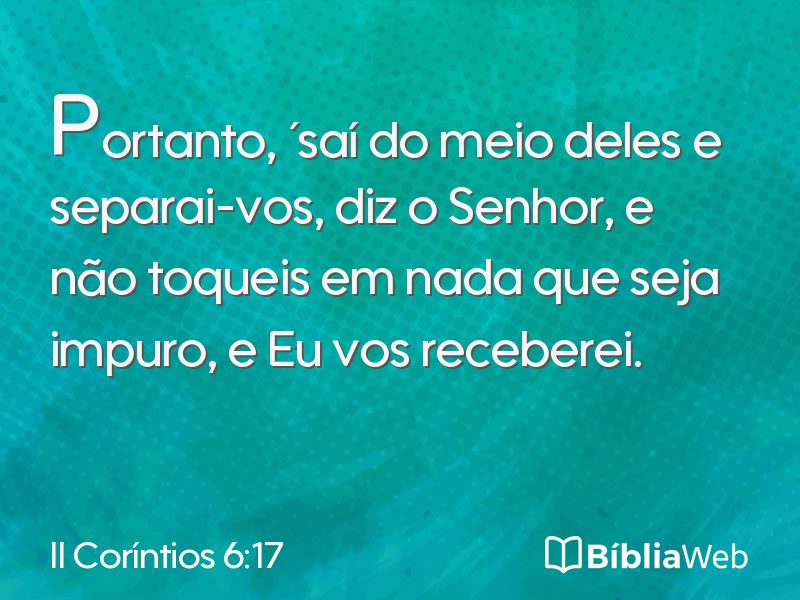 II Coríntios 6:17 em imagem para compartilhar