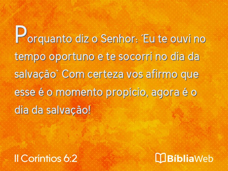 II Coríntios 6:2 em imagem para compartilhar
