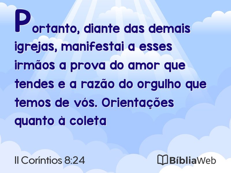 II Coríntios 8:24 em imagem para compartilhar