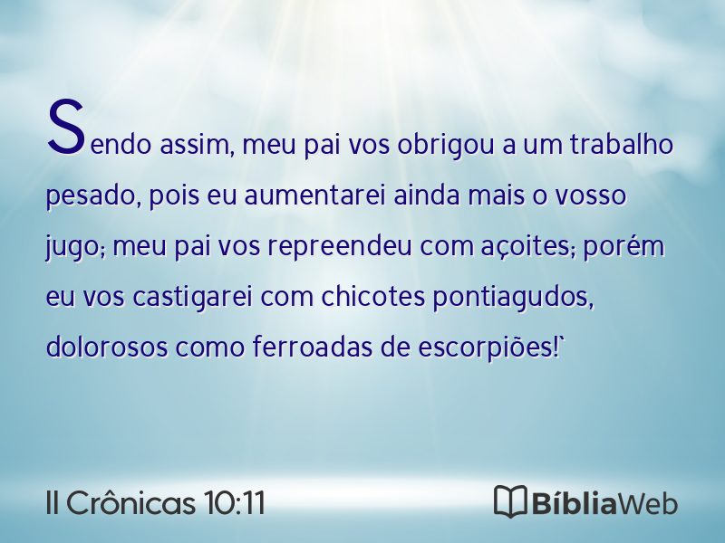 II Crônicas 10:11 em imagem para compartilhar