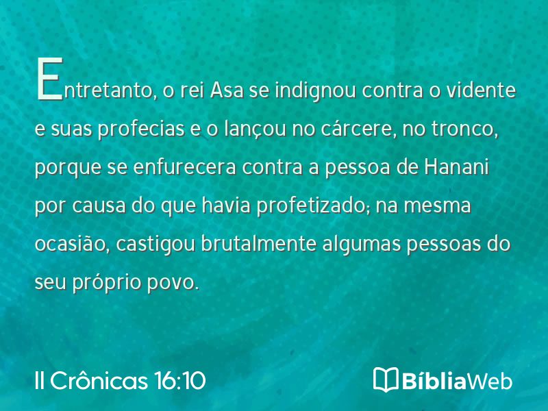 II Crônicas 16:10 em imagem para compartilhar