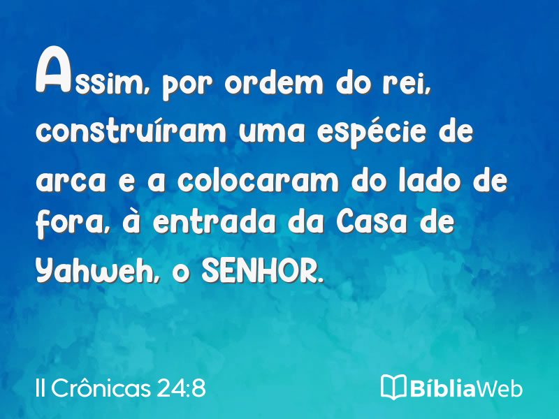 II Crônicas 24:8 em imagem para compartilhar