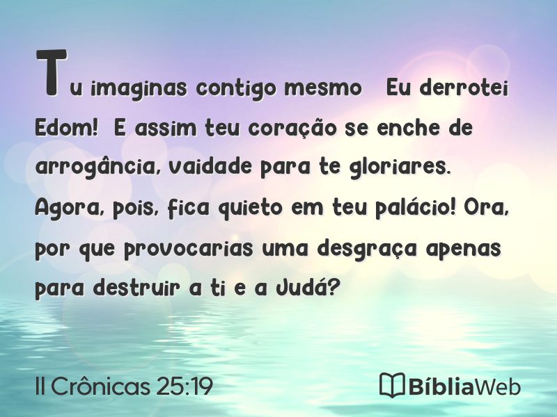 II Crônicas 25:19 em imagem para compartilhar