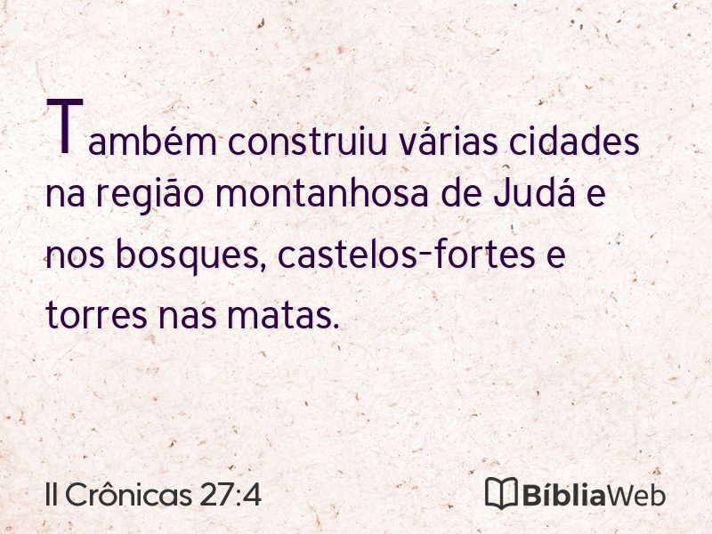 II Crônicas 27:4 em imagem para compartilhar