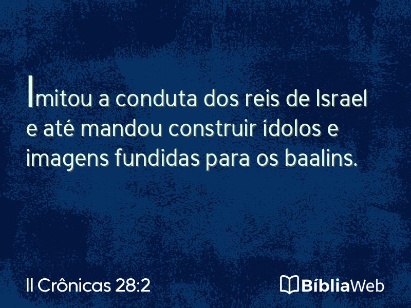 II Crônicas 28:2 em imagem para compartilhar