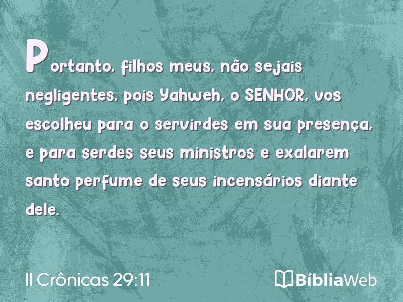II Crônicas 29:11 em imagem para compartilhar