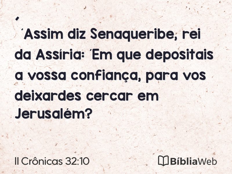 II Crônicas 32:10 em imagem para compartilhar