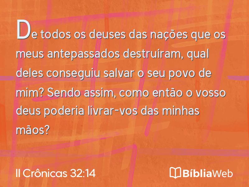 II Crônicas 32:14 em imagem para compartilhar