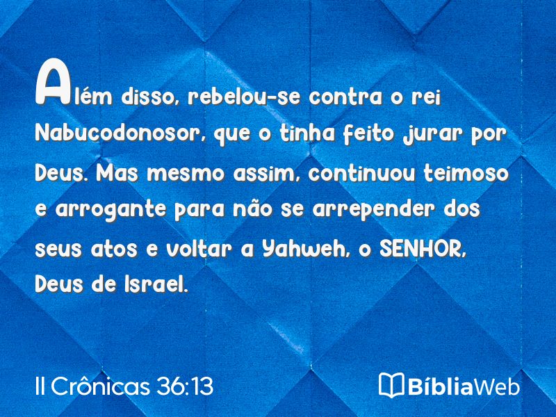 II Crônicas 36:13 em imagem para compartilhar