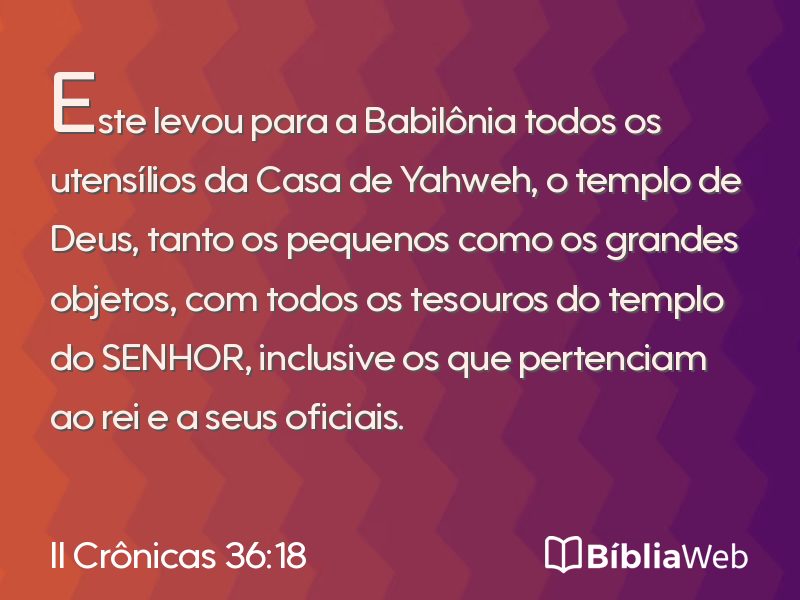 II Crônicas 36:18 em imagem para compartilhar