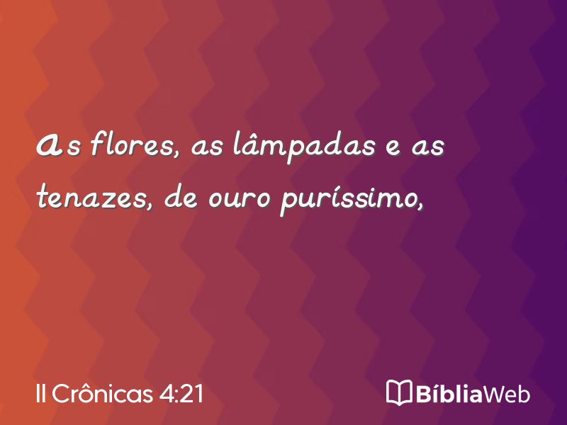 II Crônicas 4:21 em imagem para compartilhar