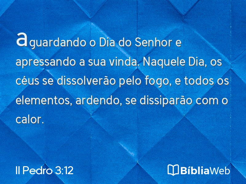 II Pedro 3:12 em imagem para compartilhar