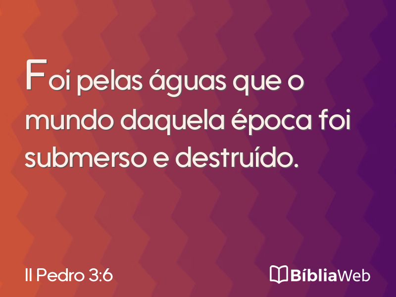 II Pedro 3:6 em imagem para compartilhar