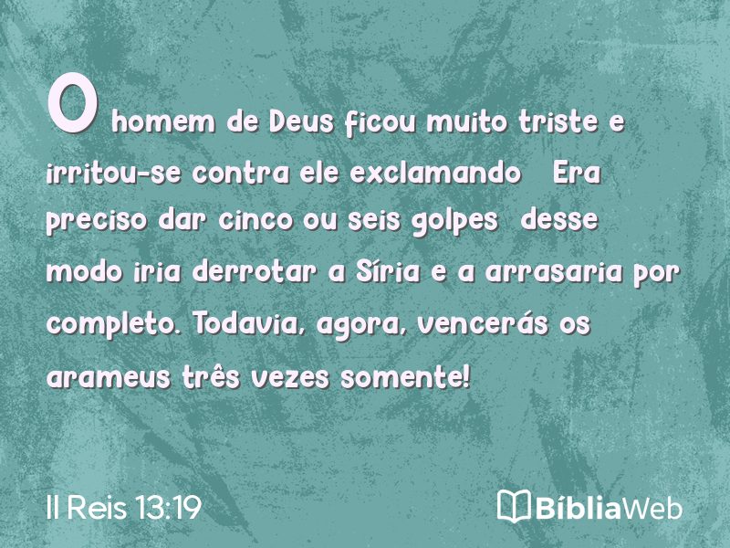 II Reis 13:19 em imagem para compartilhar