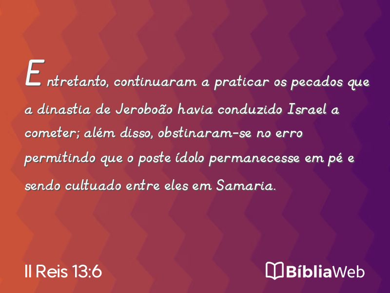 II Reis 13:6 em imagem para compartilhar