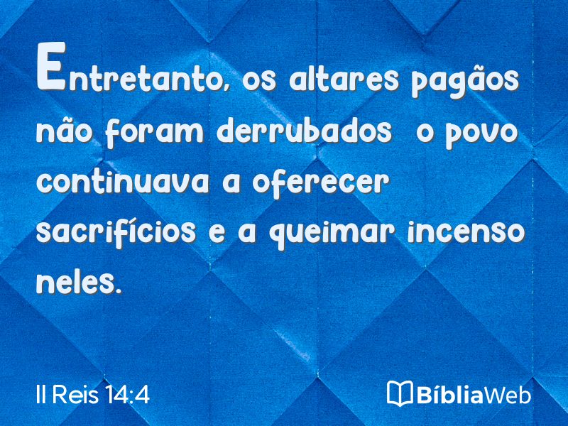 II Reis 14:4 em imagem para compartilhar