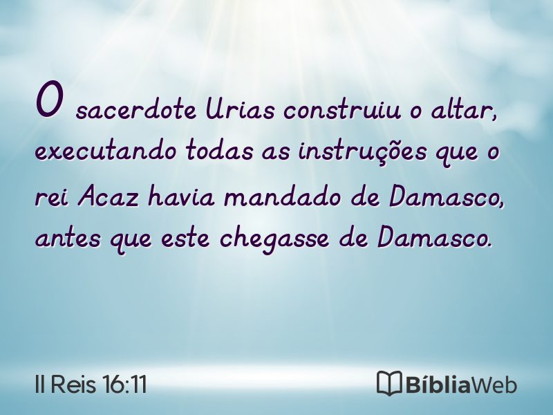 II Reis 16:11 em imagem para compartilhar