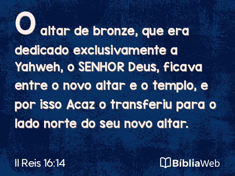 II Reis 16:14 em imagem para compartilhar