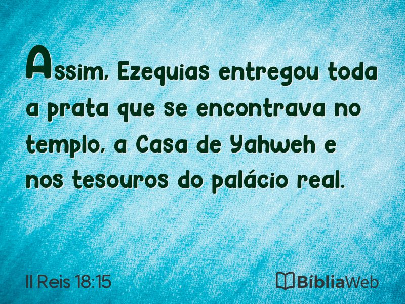II Reis 18:15 em imagem para compartilhar