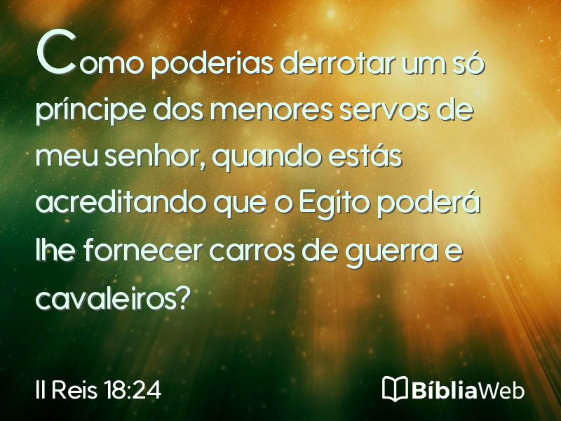 II Reis 18:24 em imagem para compartilhar