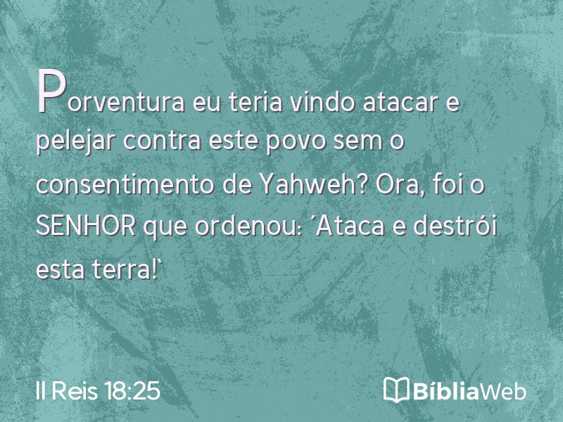 II Reis 18:25 em imagem para compartilhar