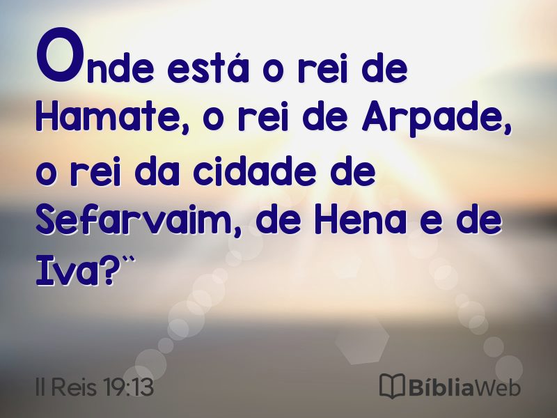 II Reis 19:13 em imagem para compartilhar