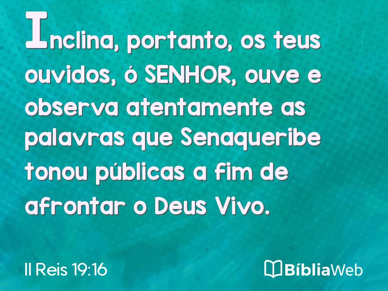 II Reis 19:16 em imagem para compartilhar