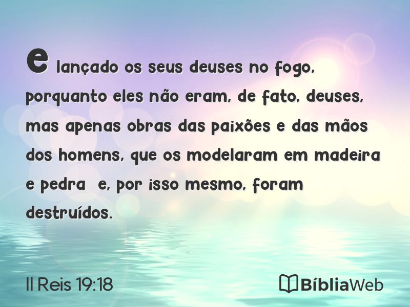 II Reis 19:18 em imagem para compartilhar
