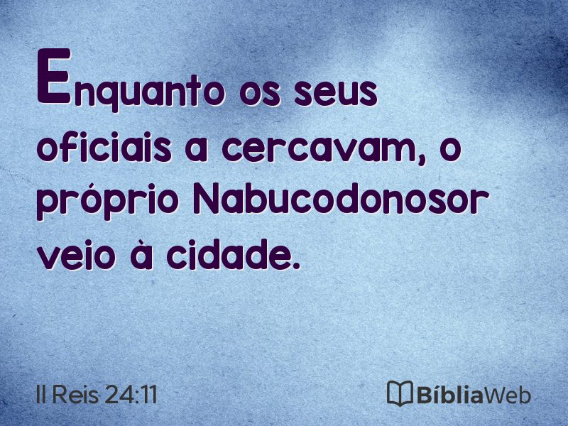 II Reis 24:11 em imagem para compartilhar