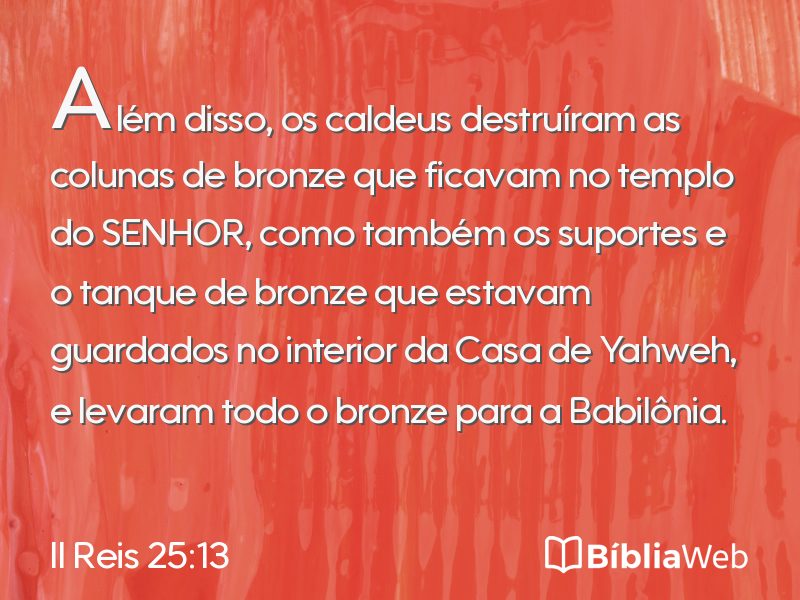 II Reis 25:13 em imagem para compartilhar