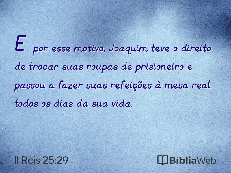 II Reis 25:29 em imagem para compartilhar