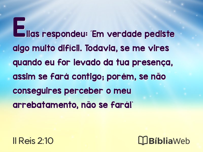 II Reis 2:10 em imagem para compartilhar