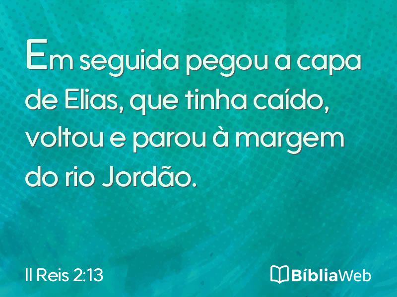 II Reis 2:13 em imagem para compartilhar
