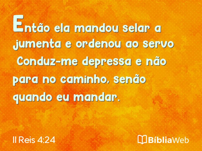 II Reis 4:24 em imagem para compartilhar