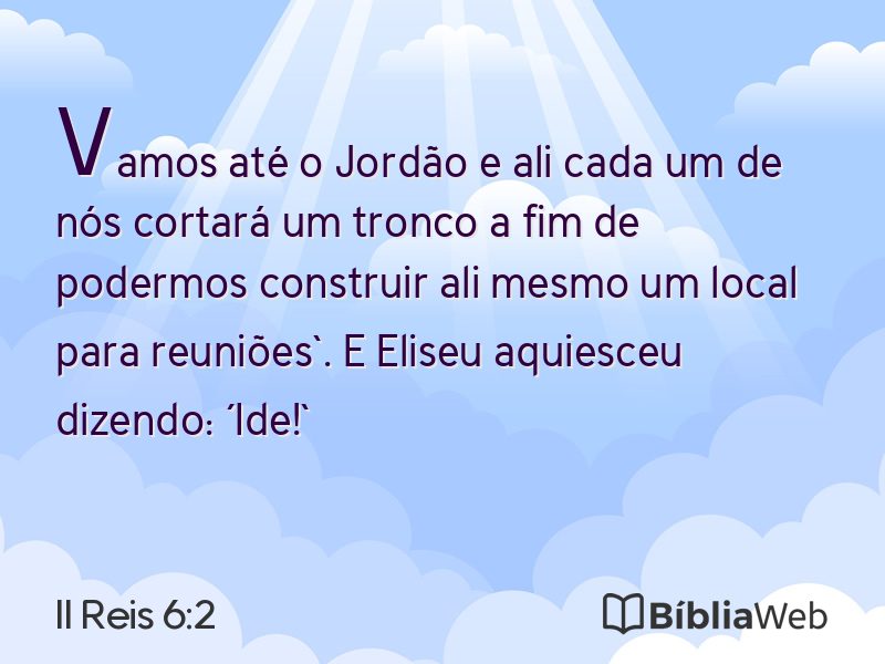 II Reis 6:2 em imagem para compartilhar