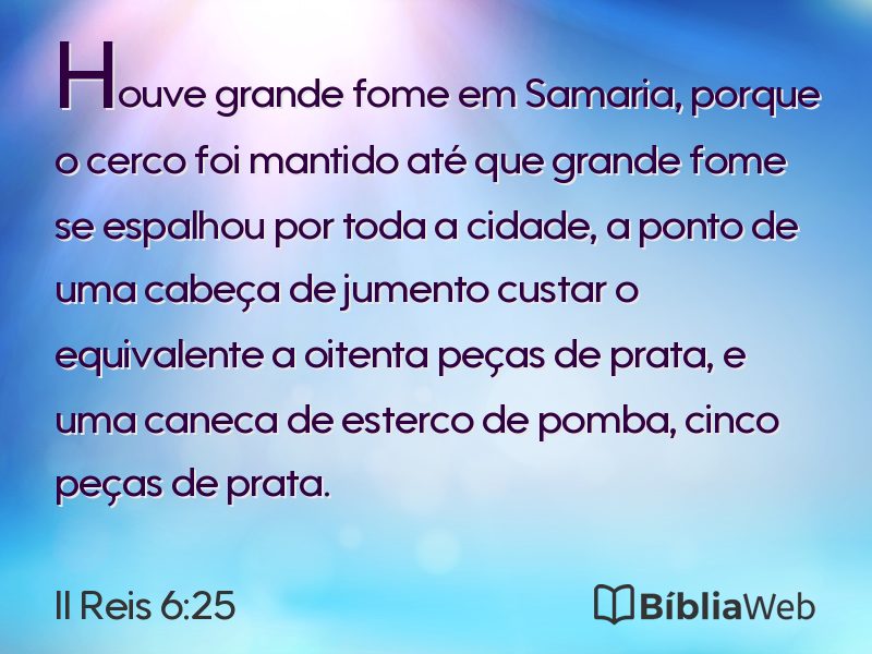 II Reis 6:25 em imagem para compartilhar