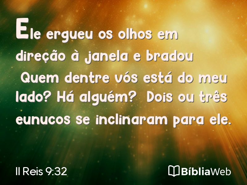 II Reis 9:32 em imagem para compartilhar